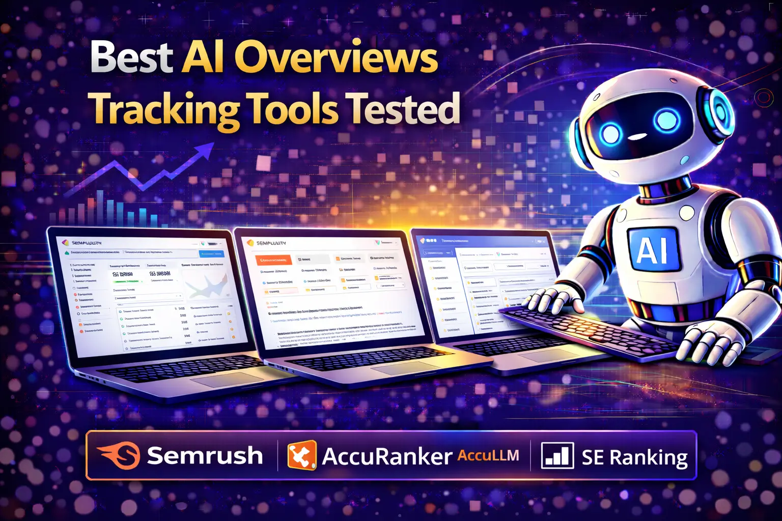 Best AI Overviews Tracking Tools Tested