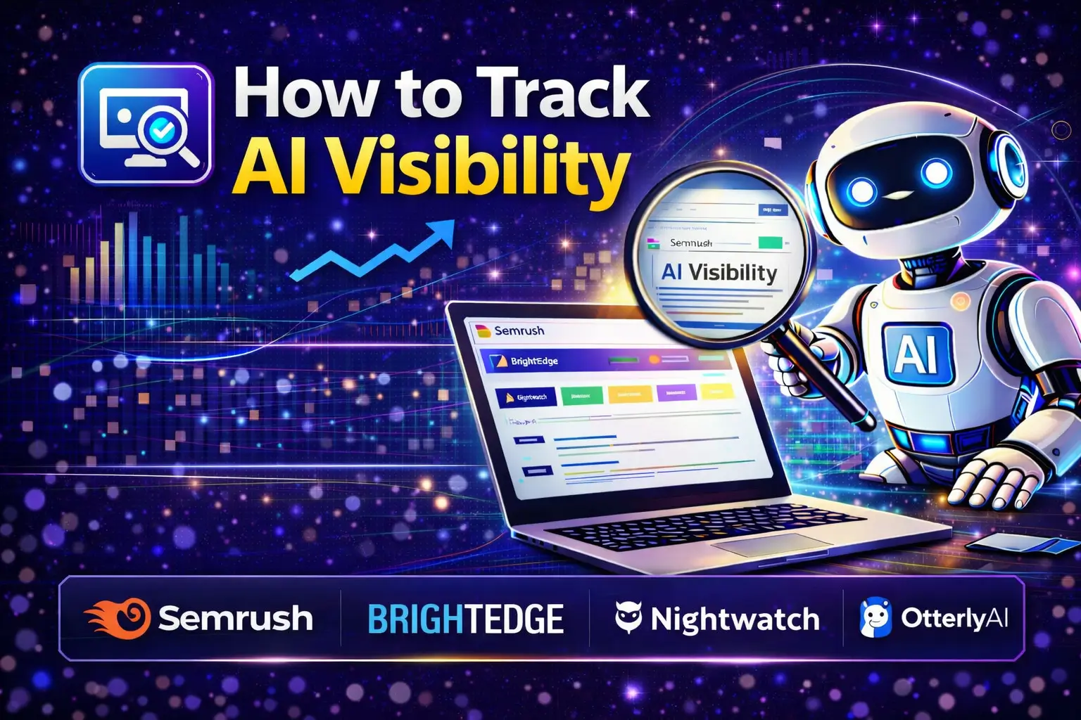 How to Track AI Visibility